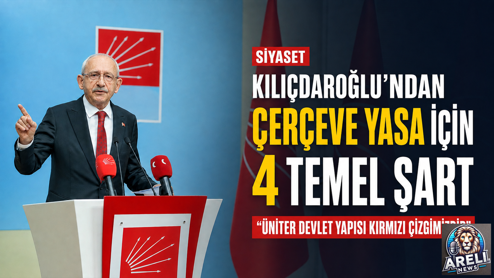 “Üniter Devlet Yapısı Kırmızı Çizgimizdir”