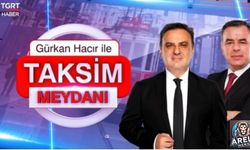 TGRT Haber’de “Taksim Meydanı” Kaldığı Yerden Başlıyor,,,