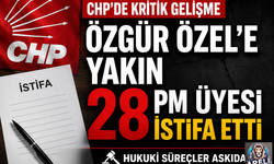 CHP'de 28 PM Üyesi İstifa Etti!