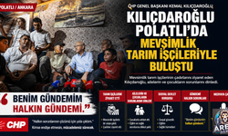 Kemal Kılıçdaroğlu Ankara'da Mevsimlik Tarım İşçileriyle Buluştu
