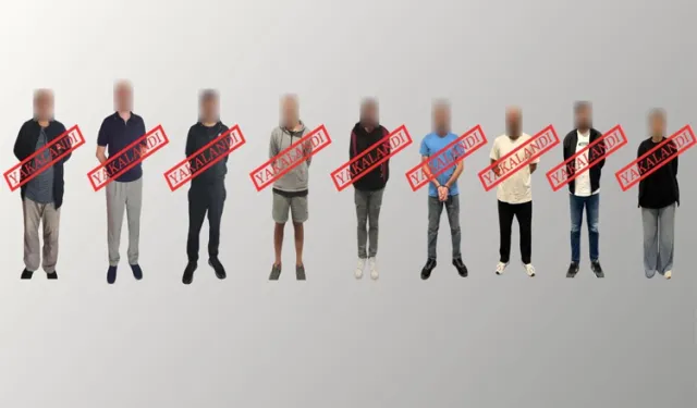 Kırmızı bültenle aranan 9 suçlu yakalandı! Hangi bülten olursa olsun, kaçamayacaksınız